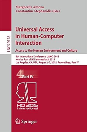 universal access in human computer interaction access to the human environment and culture 9th international