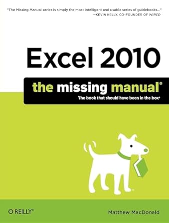 excel 2010 the missing manual 1st edition matthew macdonald 1449382355, 978-1449382353