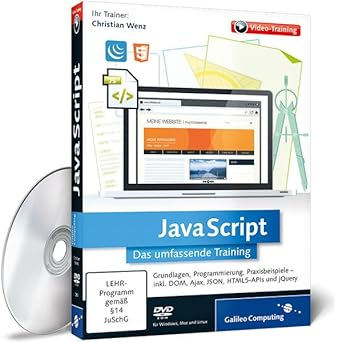 javascript in 10 stunden zum webentwickler formulare iframes dom css ajax json xml html5 und jquery 1st