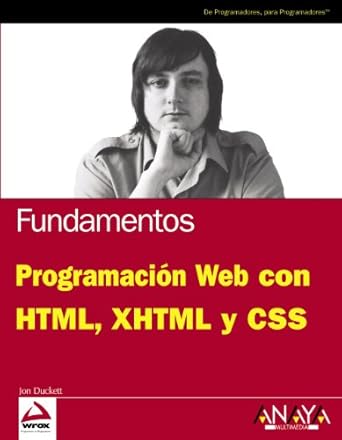 programacion web con html xhtml y css 1st edition jon duckett 8441524939, 978-8441524934