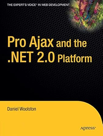pro ajax and the net 2 0 platform 1st edition daniel woolston 1590596706, 978-1590596708