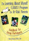 the learning about myself for at risk parents handbook for group participants 1st edition verna rickard