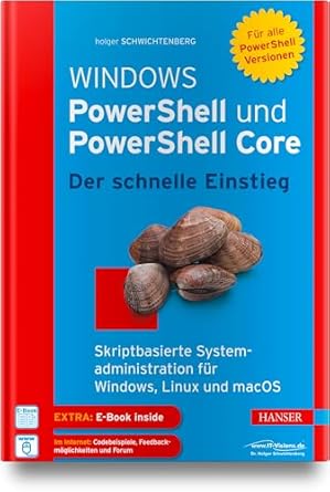 windows powershell und powershell core der schnelle einstieg skriptbasierte systemadministration fur windows
