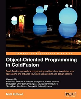 object oriented programming in coldfusion 1st edition matt gifford 1847196322, 978-1847196323