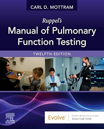 ruppels manual of pulmonary function testing 1st edition carl mottram ba rrt rpft faarc 0323762611,