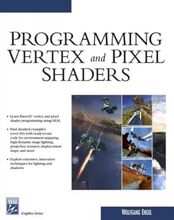 programming vertex and pixel shaders 1st edition wolfgang engel 1584503491, 978-1584503491