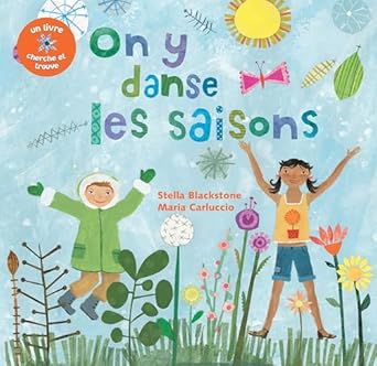 on y danse les saisons 1st edition stella blackstone ,maria carluccio 1782852972, 978-1782852971
