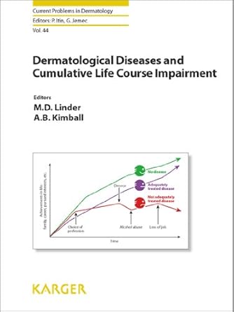 dermatological diseases and cumulative life course impairment 1st edition m d linder ,a b kimball 3318024031,