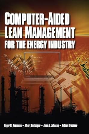 computer aided lean management for the energy industry 1st edition roger n anderson ,albert boulanger ,john a