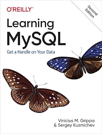 learning mysql get a handle on your data 1st edition vinicius m grippa ,sergey kuzmichev 1492085928,