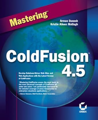 mastering coldfusion 4 5 1st edition arman danesh ,kristin motlagh 0782127738, 978-0782127737