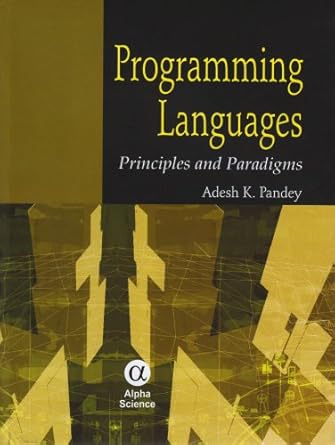 programming languages principles and paradigms 1st edition adesh k pandey 1842653911, 978-1842653913
