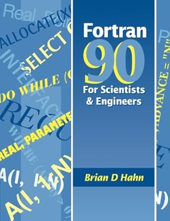 fortran 90 for scientists and engineers 1st edition brian h hahn 0340600349, 978-0340600344
