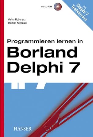 programmieren lernen in borland delphi 7 1st edition walter doberenz 3446223177, 978-3446223172