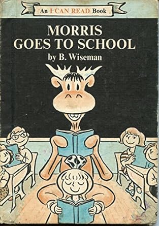 morris goes to school 1st edition bernard wiseman 080853291x, 978-0808532910
