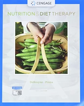 nutrition and diet therapy 1st edition linda debruyne ,kathryn pinna ,eleanor whitney 0357039866,