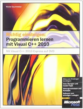 richtig einsteigen programmieren lernen mit visual c++ 2010 jubilaumsausgabe zum sonderpreis 1st edition