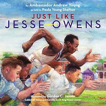just like jesse owens 1st edition andrew young ,gordon c james ,paula young shelton 0545554659, 978-0545554657