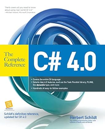 c# 4 0 the complete reference 1st edition herbert schildt 007174116x, 978-0071741163