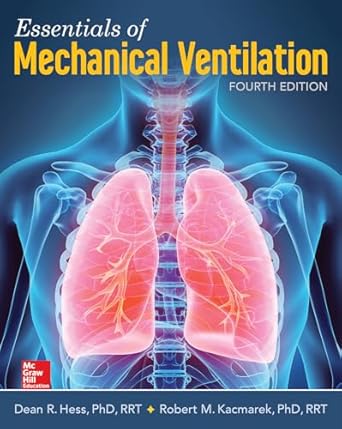 essentials of mechanical ventilation 1st edition dean r hess ,robert m kacmarek 1260026094, 978-1260026092