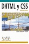 dhtml y css avanzado/ dhtml and css advanced 1st edition jason cranford teague 8441518599, 978-8441518599