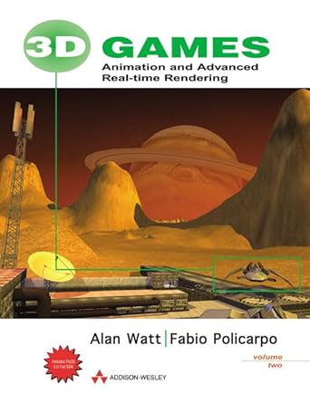 3d games volume 2 animation and advanced real time rendering 1st edition alan watt ,fabio policarpo
