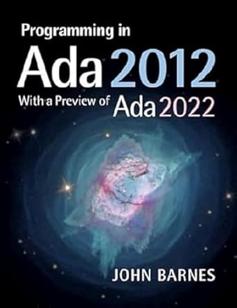 programming in ada 2012 with a preview of ada 2022 1st edition john barnes 1009181343, 978-1009181341