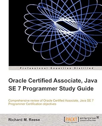 oracle certified associate java se 7 programmer study guide 1st edition m reese richard 1849687323,