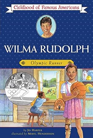 wilma rudolph olympic runner 1st edition jo harper ,meryl henderson 0689858736, 978-0689858734