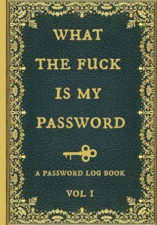 what the fuck is my password internet password logbook organizer tracker funny white elephant gag gift secret