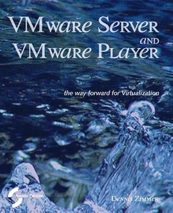 vmware server and vmware player the way forward for virtualization 1st edition dennis zimmer 3952294217,