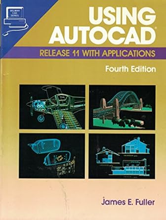 using autocad 1st edition james edward fuller 0827345682, 978-0827345683