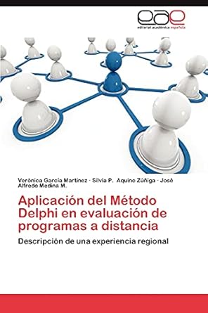aplicacion del metodo delphi en evaluacion de programas a distancia descripcion de una experiencia regional