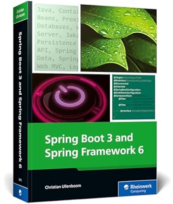 spring boot 3 and spring framework 6 build scalable modern java applications with spring and spring boot from