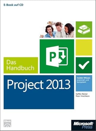microsoft project 2013 das handbuch 1st edition peter hirschkorn ,steffen reister 3866451660, 978-3866451667