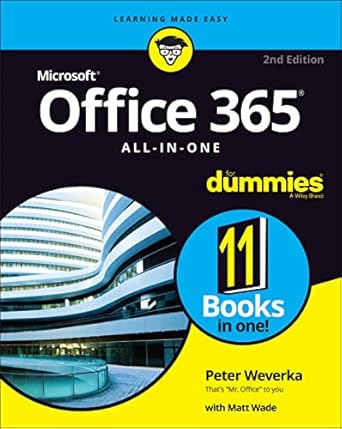 office 365 all in one for dummies 1st edition peter weverka ,matt wade 1119830702, 978-1119830702