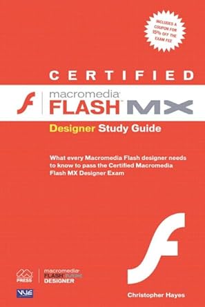 certified macromedia flash mx designer study guide 1st edition christopher hayes 0321126955, 978-0321126955