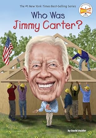 who was jimmy carter 1st edition david stabler ,who hq ,tim foley 0593387384, 978-0593387382