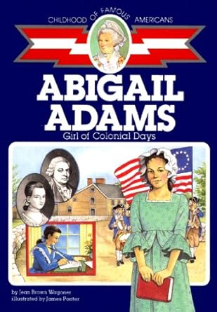 abigail adams girl of colonial days 1st edition jean brown wagoner 0689716575, 978-0689716577