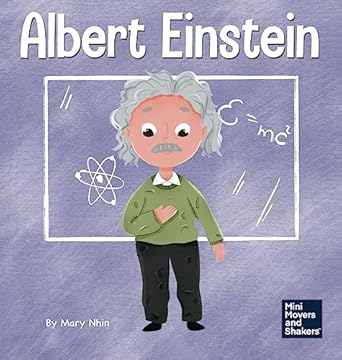 albert einstein a kids book about thinking and using your imagination 1st edition mary nhin ,yuliia zolotova