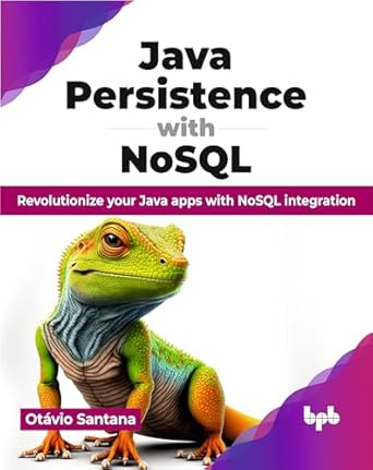 java persistence with nosql revolutionize your java apps with nosql integration 1st edition otavio santana
