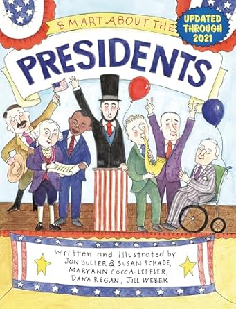 smart about the presidents 1st edition jon buller ,maryann cocca leffler ,dana regan ,susan saunders ,jill