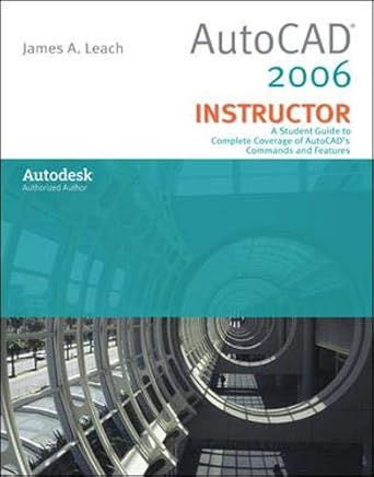 autocad 2006 instructor 1st edition james leach 0073522619, 978-0073522616