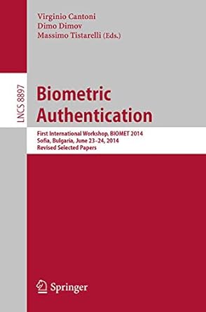 biometric authentication first international workshop biomet 2014 sofia bulgaria june 23 24 2014 revised