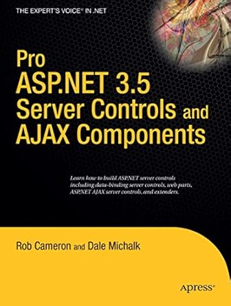 pro asp net 3 5 server controls and ajax components 1st edition rob cameron ,dale michalk 1590598652,