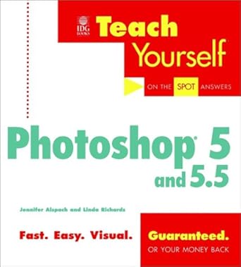 teach yourself photoshop 5 and 5 5 1st edition jennifer alspach ,linda richards 0764575031, 978-0764575037
