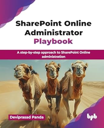 sharepoint online administrator playbook a step by step approach to sharepoint online administration 1st