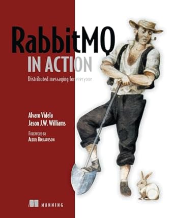rabbitmq in action distributed messaging for everyone 1st edition alvaro videla ,jason j w williams