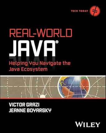 real world java helping you navigate the java ecosystem 1st edition victor grazi ,jeanne boyarsky 1394275722,