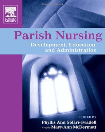 parish nursing development education and administration 1st edition phyllis ann solari twadell phd rn mpa